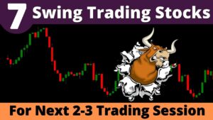 Swing trading stocks selection | Swing trading stocks for tomorrow | Swing trading stocks