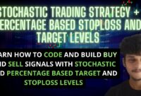 STOCHASTIC TRADING STRATEGY + PERCENTAGE BASED STOPLOSS AND TARGET LEVELS | TRADINGVIEW PINESCRIPT