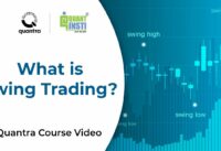 What is Swing Trading? | Swing Trading Explained | Quantra Course
