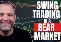 How To Swing Trade In A Bear Market
