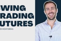 How to SWING trade in Futures Markets even better than in stocks