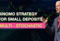 Binomo strategy for small deposit | Multi-Stochastic