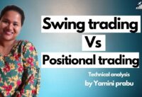 Swing trading Vs Position trading