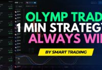 🌏 Olymp Trade 1 Minute Strategy 2022 – ALWAYS WIN ✅