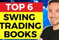 My TOP 6 SWING TRADING BOOKS for 2022