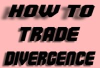 How To Trade Divergence In Forex