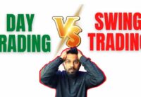Swing Trading vs Day Trading | Why I shifted to Swing Trading and it's benefit