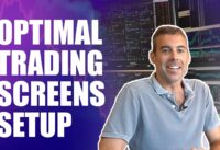 How to Set Up Your Trading Screens (for scalping & swing trading)