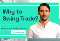 Why to Swing Trade | Swing Trading Education
