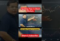 Spotting Tops In Stock Markets| Gaps & Divergence