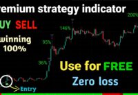 premium indicator became free : You will definitely get rich with this strategy