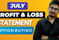 This is How much I made in Option Buying In July | Swing Trading