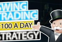 How To Make $100 A Day Swing Trading