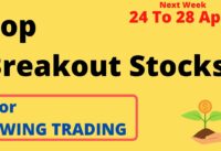 Lambodhara || Top Breakout Stocks for SWING TRADING For Next Week (24 to 28 April) | Best Stocks