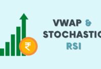 Powerful Intraday Strategy Using VWAP + Stochastic RSI | VWAP & Stochastic RSI Indicators | KEEV