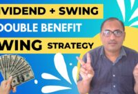 DIVIDEND SWING STRATEGY | Double Benefit Swing Strategy | Swing Trading