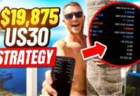 I Made $19,875 In 4 Days Trading US30 (FULL SCALPING STRATEGY!)