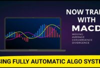 MACD STRATEGY . Now trade with MACD indicator using algo trading