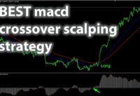 how to use macd indicator for intraday trading strategy||BEST macd crossover scalping strategy