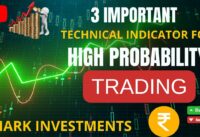 3 Best Technical Indicators for High probability Trading
