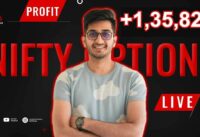 NIFTY OPTIONS TRADING | PROFIT +1,35,825