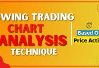 Master this Simple Technique to Analyze Charts | Swing Trading |