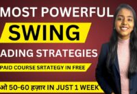 2 Most Powerful Swing Trading Strategy That Works Great In Market || Swing Trading Strategies