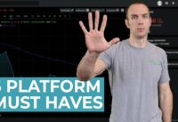Top 5 Trading Platform “Must Haves” (Day Trading For Beginners)