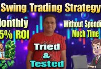 Swing Trading Strategy l Monthy 24% ROI l