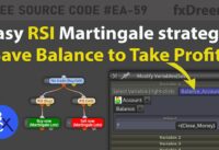 Easy RSI martingale strategy robot (Save Balance to Take Profit) Free source EA-59 by fxDreema