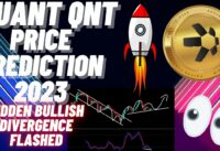 Quant QNT Price Prediction 2023 | Hidden Bullish Divergence Flashed
