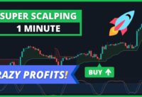 Super Profitable 1 Minute Scalping Strategy for Trading Forex, Crypto, and Stocks (Very Easy)
