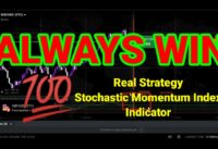 Always Win – 100% Indicator Stochastic Momentum Index Real Strategy – IQ Option Strategy