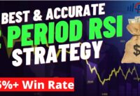 BEST 2 PERIOD RSI TRADING STRATEGY | SUPER ACCURATE ENTRIES 📊