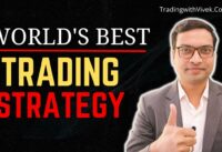 World's Best Trading Strategy – Vivek Singhal | Best long term trading strategy