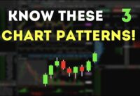3 Chart Patterns EVERY Trader Should Know!