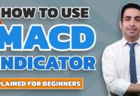 MACD Indicator Explained For Beginners, The Ultimate Guide.