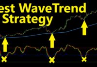 The Best Superior WaveTrend Indicator Trading Strategy