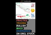 Learn to trade bullish MACD divergence on ORCL stock #macd #divergence #trading