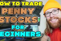 How to Trade Penny Stocks for Beginners