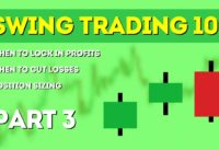 Swing Trading For Beginners Series (PART 3)