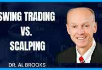 Al Brooks: Trade Management As A Swing Trader VS. Scalper