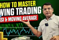 How to Master Swing Trading using RSI & Moving Averages to Make Serious Profits!