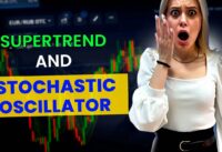 SuperTrend and Stochastic Oscillator | Trading in 2023