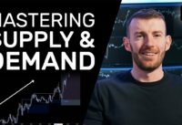 Master Institutional Supply and Demand Trading (ULTIMATE STRATEGY GUIDE)