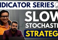 Slow stochastic strategy for trader | Magical strategy for beginners | Part 7