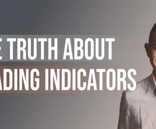 The Truth about Indicators That Nobody Tells You