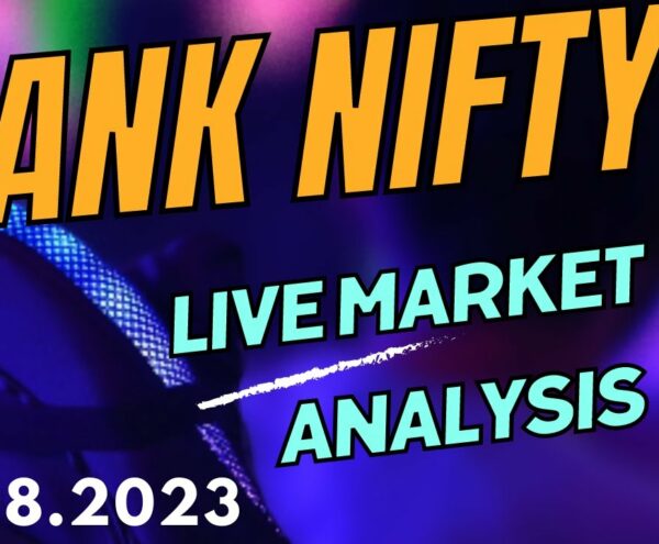 BANK NIFTY LIVE MARKET ANALYSIS 23rd August 2023  I TRADING LEGEND