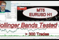 Simple MT5 Bollinger Bands Trading Strategy Tested More Than 300 Trades
