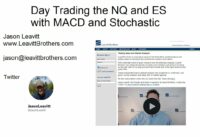 Day Trading the NQ and ES with MACD and Stochastic